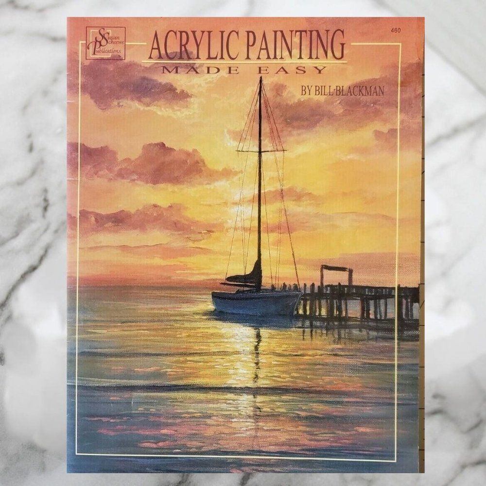 Acrylic Painting Made Easy Technique Bill Blackman Susan Scheewe Book #460